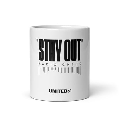 Mug - STAY OUT - White
