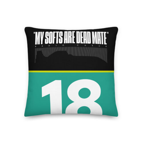 Pillow - MY SOFTS ARE DEAD MATE
