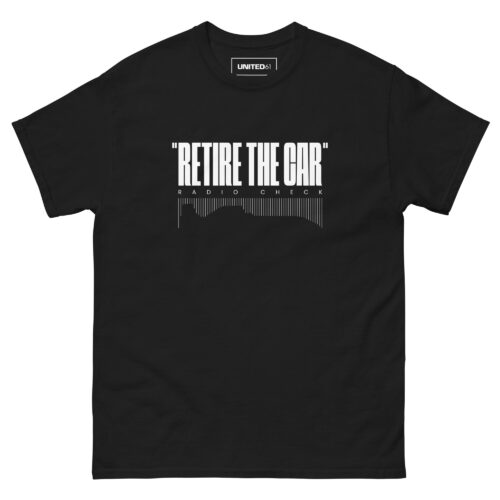 T-Shirt - RETIRE CAR - Black